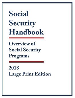 Social Security Handbook 2018, Large Print Edition