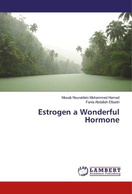 Estrogen a Wonderful Hormone