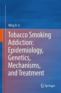 Li, M: Tobacco Smoking Addiction: Epidemiology, Genetics, Me