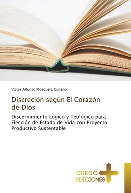 Discreción según El Corazón de Dios