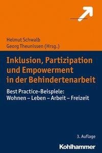 Inklusion, Partizipation und Empowerment in der Behindertenarbeit