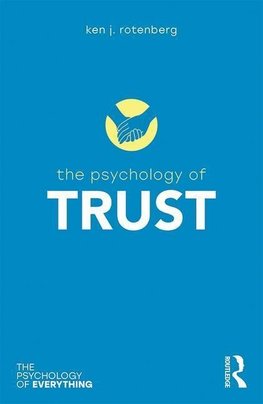 The Psychology of Trust