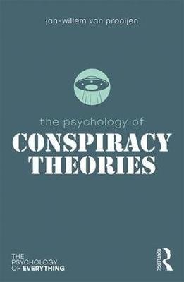 The Psychology of Conspiracy Theories