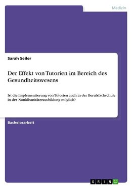 Der Effekt von Tutorien im Bereich des Gesundheitswesens