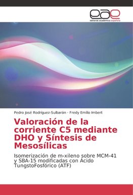 Valoración de la corriente C5 mediante DHO y Síntesis de Mesosílicas