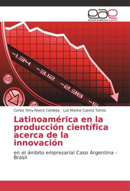 Latinoamérica en la producción científica acerca de la innovación