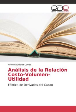 Análisis de la Relación Costo-Volumen-Utilidad