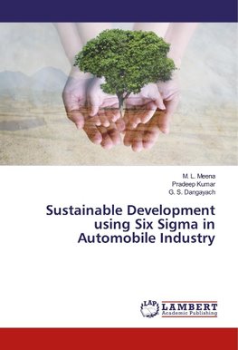 Sustainable Development using Six Sigma in Automobile Industry