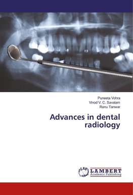 Advances in dental radiology