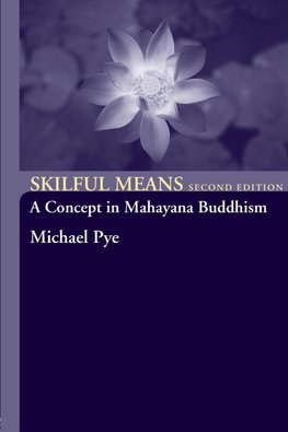 Pye, M: Skilful Means