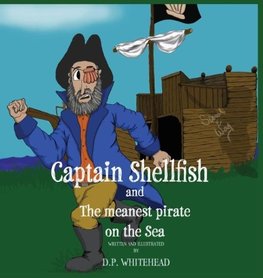 Captain Shellfish and the Meanest Pirate on the sea