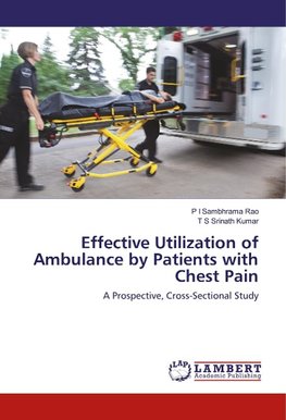 Effective Utilization of Ambulance by Patients with Chest Pain