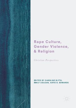 Rape Culture, Gender Violence, and Religion