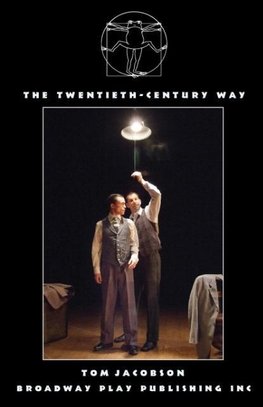 The Twentieth-Century Way