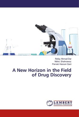 A New Horizon in the Field of Drug Discovery