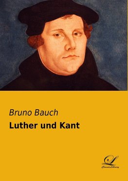 Luther und Kant