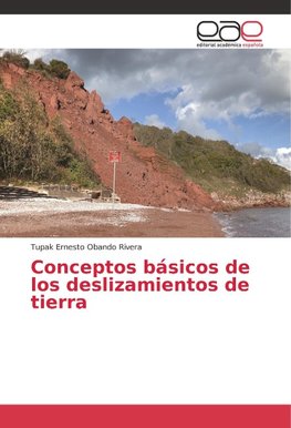 Conceptos básicos de los deslizamientos de tierra