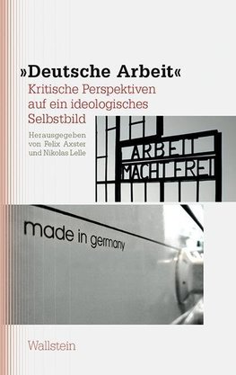 »Deutsche Arbeit«