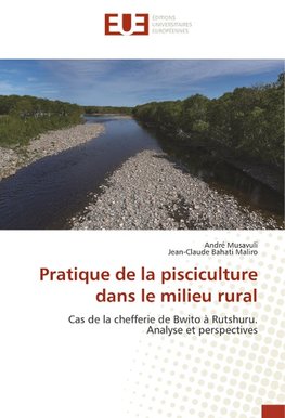 Pratique de la pisciculture dans le milieu rural