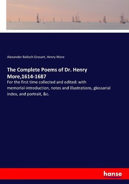 The Complete Poems of Dr. Henry More,1614-1687