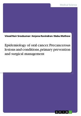 Epidemiology of oral cancer. Precancerous lesions and conditions, primary prevention and surgical management