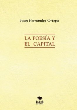 La Poesía y el Capital