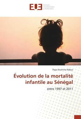 Évolution de la mortalité infantile au Sénégal