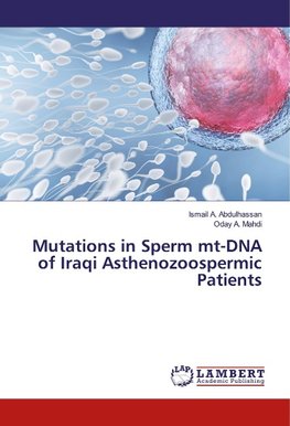 Mutations in Sperm mt-DNA of Iraqi Asthenozoospermic Patients