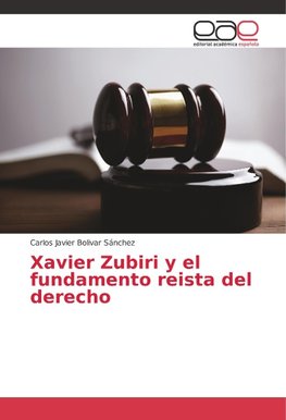 Xavier Zubiri y el fundamento reista del derecho