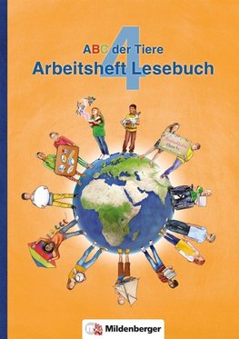 ABC der Tiere 4 - Arbeitsheft Lesebuch · Neubearbeitung