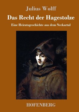 Das Recht der Hagestolze