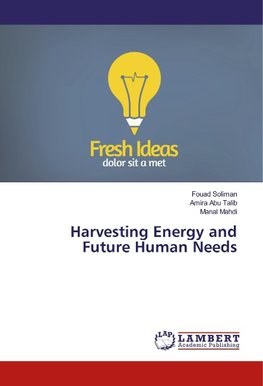 Harvesting Energy and Future Human Needs