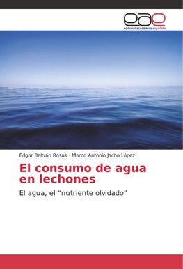 El consumo de agua en lechones