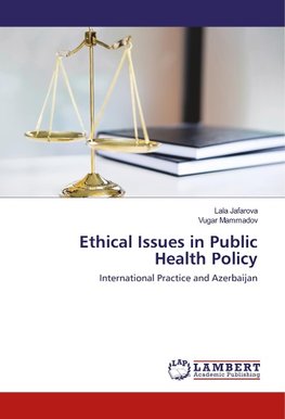 Ethical Issues in Public Health Policy