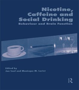 Lorist, M: Nicotine, Caffeine and Social Drinking: Behaviour