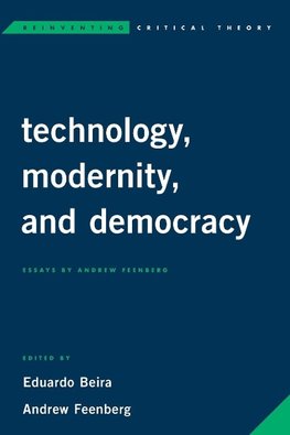 Technology, Modernity, and Democracy