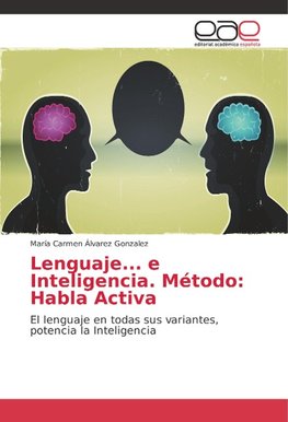 Lenguaje... e Inteligencia. Método: Habla Activa