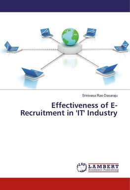 Effectiveness of E-Recruitment in 'IT' Industry