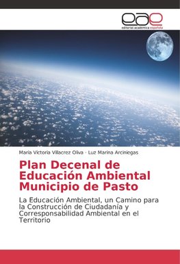 Plan Decenal de Educación Ambiental Municipio de Pasto