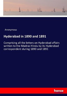 Hyderabad in 1890 and 1891