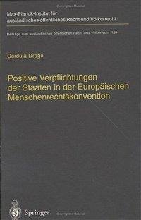 Positive Verpflichtungen der Staaten in der Europäischen Menschenrechtskonvention