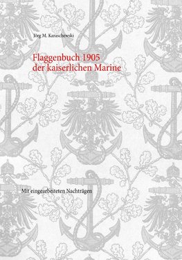 Flaggenbuch 1905 der kaiserlichen Marine