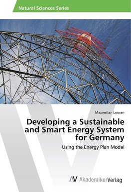 Developing a Sustainable and Smart Energy System for Germany