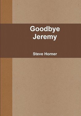 Goodbye Jeremy