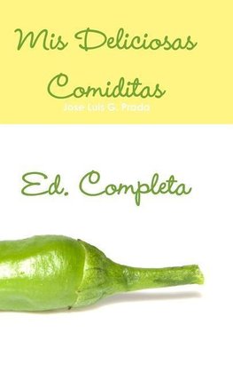 Mi Deliciosas Comiditas Ed. Completa