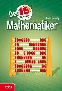 Der 15-Minuten Mathematiker