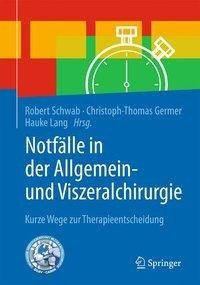 Notfälle in der Allgemein- und Viszeralchirurgie