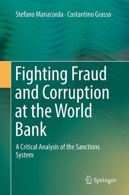 Fighting Fraud and Corruption at the World Bank