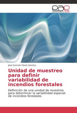 Unidad de muestreo para definir variabilidad de incendios forestales