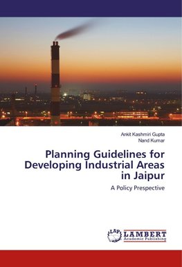 Planning Guidelines for Developing Industrial Areas in Jaipur